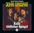 Kalis tödlicher Spiegel / Geisterjäger John Sinclair Bd.171 (Audio-CD)