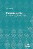 Prevenção, gestão e comunicação de crise (eBook, ePUB)