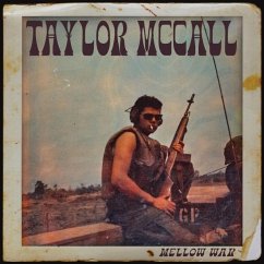 Mellow War - Mccall,Taylor