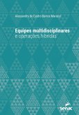 Equipes multidisciplinares e operações híbridas (eBook, ePUB)