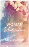 Woman Unbroken: A Novel (eBook, ePUB) Woman Unbroken: A Novel (eBook, ePUB)