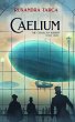Caelium (The Cerulean Airship, #3)... - Bild 1