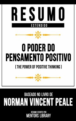 Cover Resumo Estendido - O Poder Do Pensamento Positivo (eBook, ePUB)