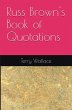 Russ Brown Book Of Quotations (eBook,... - Bild 1