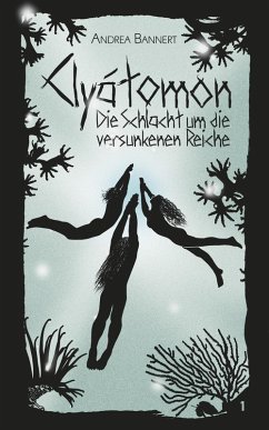 Clyátomon - Die Schlacht um die versunkenen Reiche (eBook, ePUB) - Bannert, Andrea