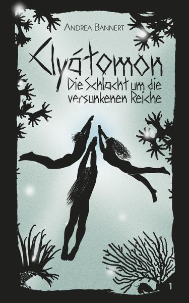 Clyátomon - Die Schlacht um die versunkenen Reiche (eBook, ePUB)