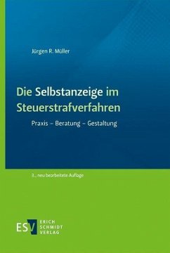 Die Selbstanzeige im Steuerstrafverfahren (eBook, PDF) - Müller, Jürgen R.