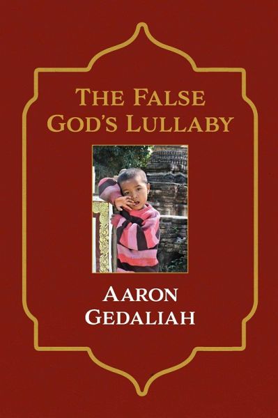 The False God's Lullaby (eBook, ePUB) The False God's Lullaby (eBook, ePUB)