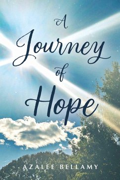 A Journey of Hope (eBook, ePUB) - Bellamy, Azalee