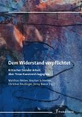 Dem Widerstand verpflichtet (eBook, PDF)