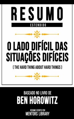 Cover Resumo Estendido - O Lado Difícil Das Situações Difíceis (eBook, ePUB)