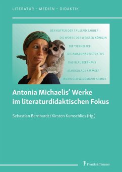 Antonia Michaelis' Werke im literaturdidaktischen Fokus (eBook, PDF)