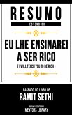 Resumo Estendido - Eu Lhe Ensinarei A Ser Rico (eBook, ePUB)