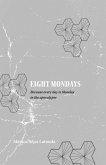 Eight Mondays (eBook, ePUB)
