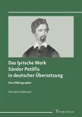 Das lyrische Werk Sándor Pet?fis in deutscher Übersetzung (eBook, PDF) Das lyrische Werk Sándor Pet?fis in deutscher Übersetzung (eBook, PDF)