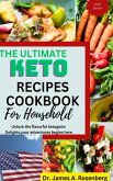 The Ultimate Keto Recipes Cookbook for Household (eBook, ePUB)
