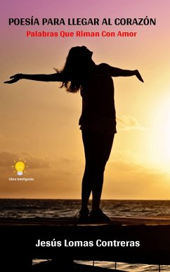 Cover Poesía para llegar al corazón: Palabras que riman con el amor (eBook, ePUB)