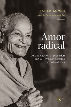 Amor radical (eBook, ePUB) - Kumar, Satish