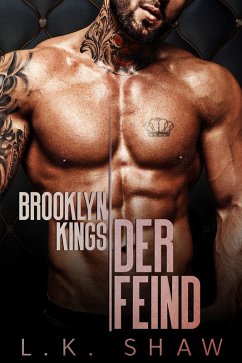 Brooklyn Kings: Der Feind (eBook, ePUB) - Shaw, L. K.