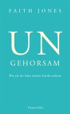 Ungehorsam - Wie ich der Sekte meiner Familie entkam (Mängelexemplar)