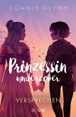Versprechen / Prinzessin undercover Bd.5 (Mängelexemplar)