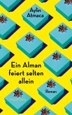 Ein Alman feiert selten allein (Mängelexemplar)