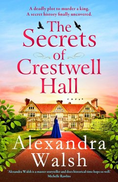 The Secrets of Crestwell Hall (eBook, ePUB) - Alexandra Walsh