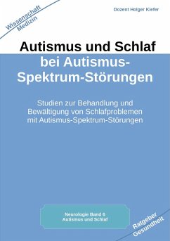 Autismus und Schlaf bei Autismus-Spektrum-Störungen (eBook, ePUB) - Kiefer, Holger