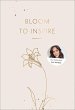 Bloom to Inspire   (Mängelexemplar) - Bild 1