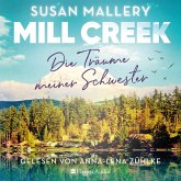 Mill Creek - Die Träume meiner Schwester (ungekürzt) (MP3-Download)
