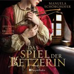 Das Spiel der Ketzerin (ungekürzt) (MP3-Download)