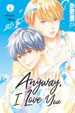Anyway, I Love You, Band 06 (eBook, ePUB)