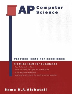 AP Computer Science Principles: Student-Crafted Practice Tests For Excellence (eBook, ePUB) - Alshatali, Sama