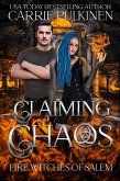 Claiming Chaos (Fire Witches of Salem, #3) (eBook, ePUB)