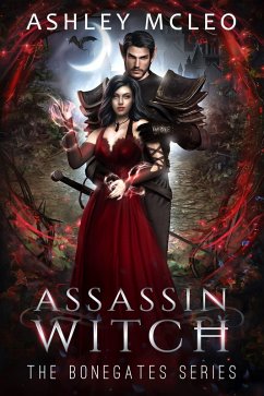 Assassin Witch (The Bonegates Series, #2) (eBook, ePUB) - McLeo, Ashley