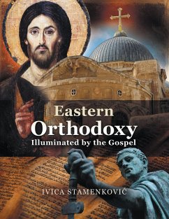 Cover Eastern Orthodoxy Illuminated by the Gospel (eBook, ePUB)