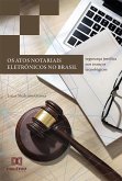Os atos notariais eletrônicos no Brasil (eBook, ePUB)