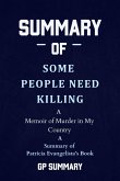 Summary of Some People Need Killing by Patricia Evangelista:A Memoir of Murder in My Country (eBook, ePUB)