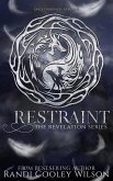 Restraint (The Revelation Series, #2) (eBook, ePUB)
