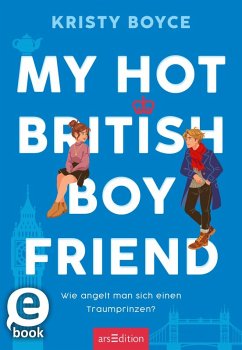 My Hot British Boyfriend (Boyfriend 1) (eBook, ePUB) - Boyce, Kristy