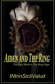 Aiden and The Ring (The Ring Saga, #1) (eBook, ePUB)