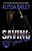 Saving Sharlee (Safe and Secure, #1) (eBook, ePUB)