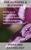 The Auroras & Blossoms PoArtMo Anthology: Volume 4 (eBook, ePUB)