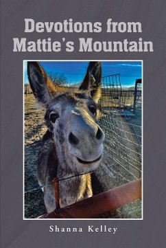 Devotions from Mattie's Mountain (eBook, ePUB) - Kelley, Shanna