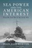 Sea Power and the American Interest (eBook, ePUB)