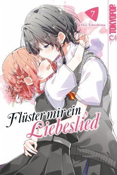 Flüster mir ein Liebeslied, Band 07 (eBook, ePUB) - Takeshima, Eku