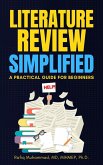 Literature Review Simplified: A Practical Guide for Beginners (eBook, ePUB)