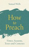 How to Preach (eBook, ePUB)