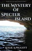 The Mystery of Specter Island (The Cari Turnlyle Series, #4) (eBook, ePUB)