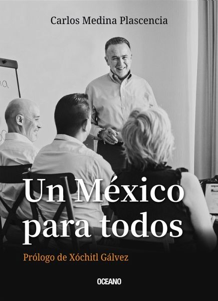 Un México para todos (eBook, ePUB) Un México para todos (eBook, ePUB)
